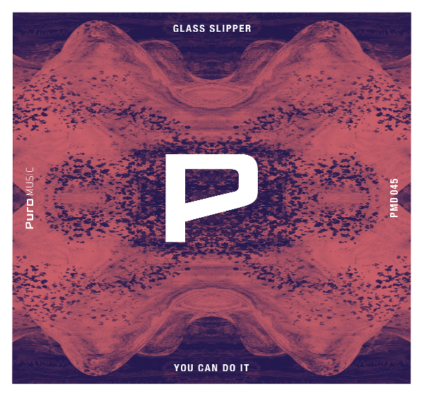 Glass Slipper - You Can Do It EP