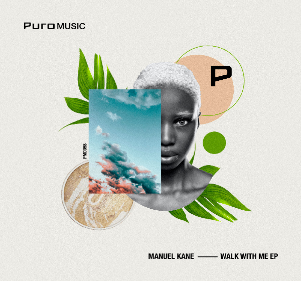 Manuel Kane - Walk With Me EP